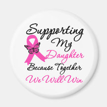 Breast Cancer Support (Daughter) Fridge Magnet
