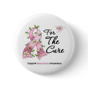 Breast Cancer Support For The Cure buttons by giftsforawareness Breast Cancer Support For The Cure buttons