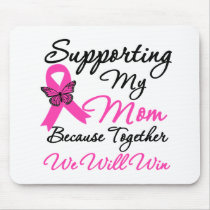 Breast Cancer Support (Mom) mousepads by cancerapparel Breast Cancer Support (Mom) mousepads