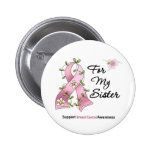 Breast Cancer Support Sister Button