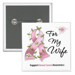 Breast Cancer Support Wife Button
