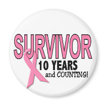 BREAST CANCER SURVIVOR 10 Years & Counting magnets