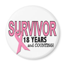 BREAST CANCER SURVIVOR 18 Years & Counting Refrigerator Magnets