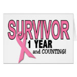 BREAST CANCER SURVIVOR 1 Year & Counting Card