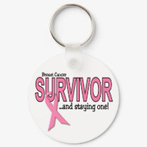 BREAST CANCER SURVIVOR And Staying One keychains