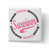 Breast Cancer Survivor buttons by giftsforawareness Breast Cancer Survivor buttons