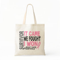 Breast Cancer Survivor It Came We Fought I Won Tote Bags