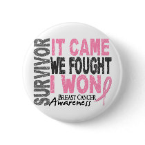 Breast Cancer Survivor It Came We Fought I Won Pin