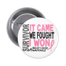 Breast Cancer Survivor It Came We Fought I Won Pin