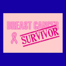Breast Cancer Survivor posters