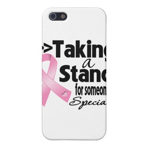 Breast Cancer Taking a Stand For Someone Special Cover For iPhone 5