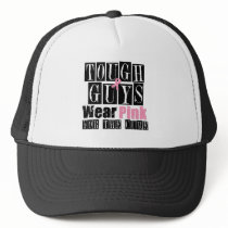 Breast Cancer Tough Guys Wear Pink Mesh Hat