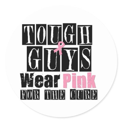Breast Cancer Tough Guys Wear Pink Stickers