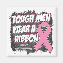 Breast Cancer Tough Men Wear A Ribbon Refrigerator Magnet