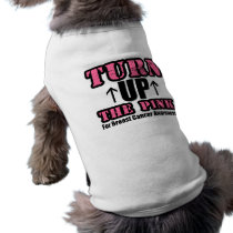 Breast Cancer Turn Up The Pink pet clothing by cancerapparel Breast Cancer Turn Up The Pink pet clothing