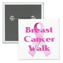 Breast Cancer Walk Breast Cancer Button buttons