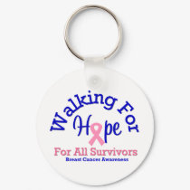 Breast Cancer Walking For Hope For All Survivors keychains