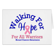 Breast Cancer Walking For Hope For All Warriors cards by shopforawareness Breast Cancer Walking For Hope For All Warriors cards