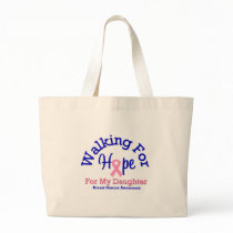 Breast Cancer Walking For Hope For My Daughter bags