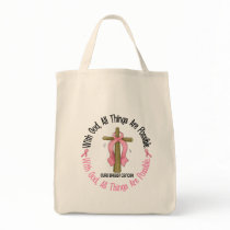 Breast Cancer WITH GOD CROSS 1 Tote Bags