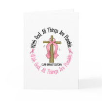 Breast Cancer WITH GOD CROSS 1 Greeting Card