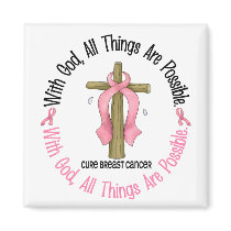 Breast Cancer WITH GOD CROSS 1 Refrigerator Magnet