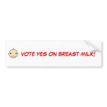Breastfeeding bumper sticker (Vote yes on...) bumper stickers by SuperMoms Breastfeeding bumper sticker (Vote yes on...) bumper stickers