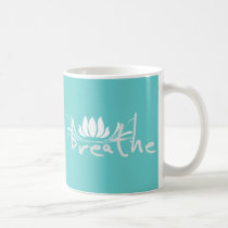 Breathe Coffee Mug mugs