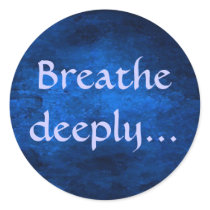 Breathe deeply... sticker