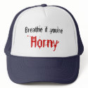 Breathe if you're, Horny hats by weedwacker Breathe if you're, Horny hats