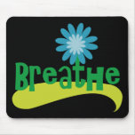 Breathe Mousepad