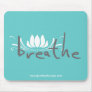Breathe Mousepad