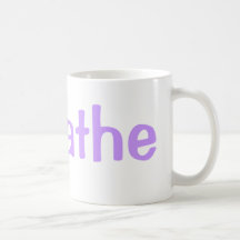 Breathe Mug