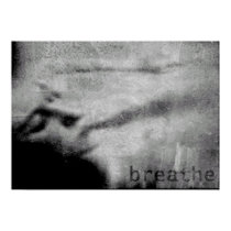 Breathe posters by SeanBuckley Breathe posters