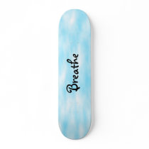 Breathe-skateboard