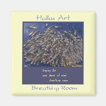 Breathing Room Haiku Art Magnet