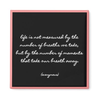 "Breaths" Quote Magnet by kokobaby