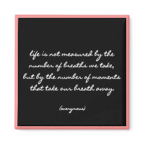 "Breaths" Quote magnets