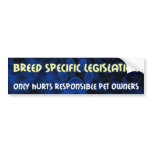 Breed Specific Legislation Bumper Sticker