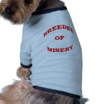 Breeder of Misery Pet Clothing