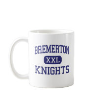 Bremerton - Knights - High - Bremerton Washington mugs