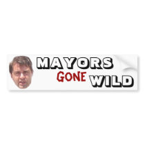 Brent Warr - Mayors Gone Wild bumper stickers