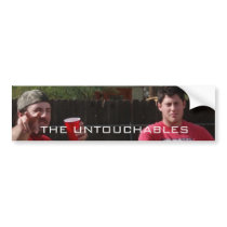 Brett and Joe, THE UNTOUCHABLES bumper stickers by bbooen Brett and Joe, THE UNTOUCHABLES bumper stickers