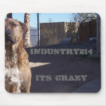 brewss, Industry214Its Crazy mousepads by dude214 brewss, Industry214Its Crazy mousepads