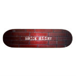 Brick Alley skateboard