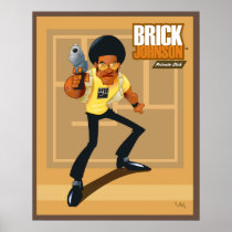 Brick Johnson. Private Dick! Print