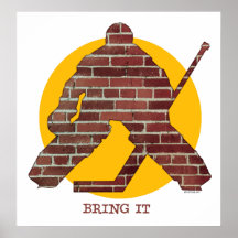 Brick Wall Goalie Poster