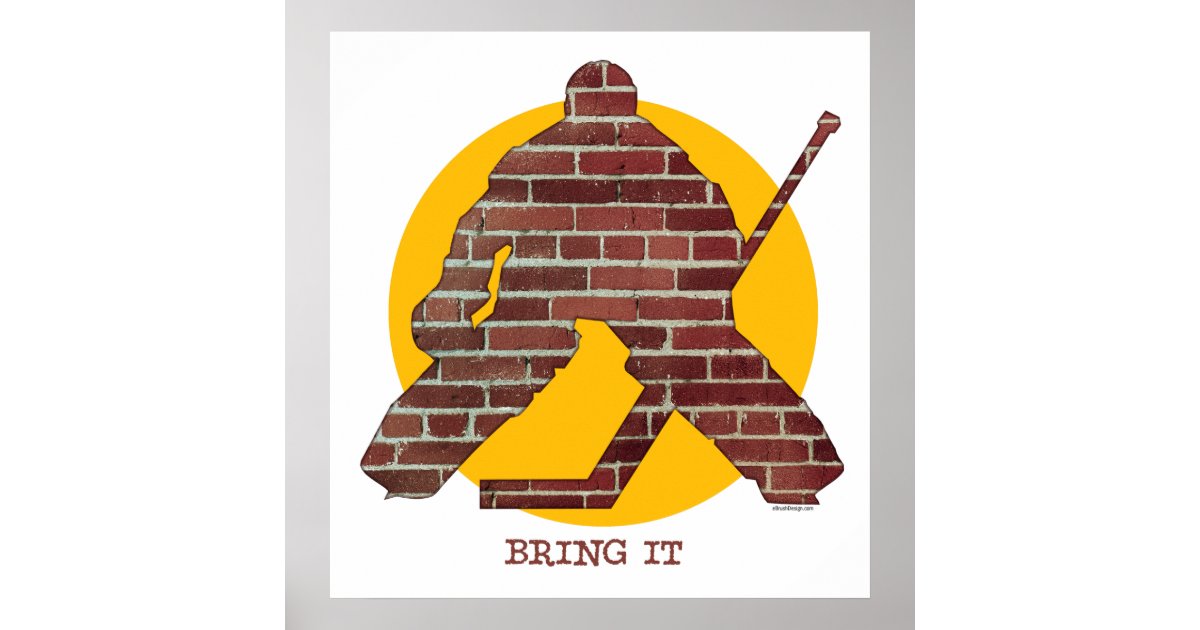 Brick Wall Hockey Goalie Poster Zazzle