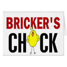 BRICKER’S CHICK CARD
