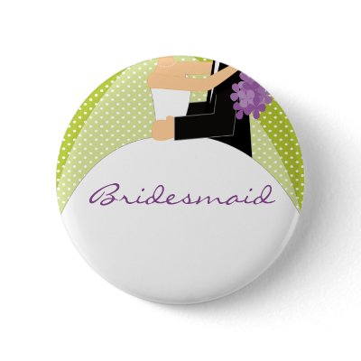 Bridal Party Bridesmaid Button / Pin